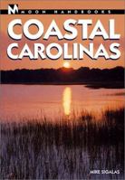 Moon Handbooks: Coastal Carolinas 1566912679 Book Cover