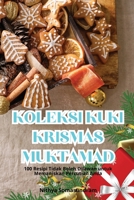 Koleksi Kuki Krismas Muktamad (Malay Edition) 1835935451 Book Cover