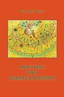 Mirach Speaks to His Grammatical Transparents 0578084457 Book Cover