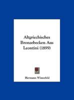 Altgriechisches Bronzebecken Aus Leontini 3742855778 Book Cover