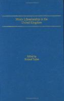 Music Librarianship in the Uk: Fifty Years of the British Branch of the International Association of Music Libraries 0754605728 Book Cover