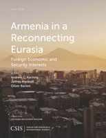 Armenia in a Reconnecting Eurasia: Foreign Economic and Security Interests 144225940X Book Cover