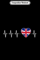 Composition Notebook: United Kingdom Heartbeat I Love the UK Flag Heart Pulse Gift Journal/Notebook Blank Lined Ruled 6x9 100 Pages 1706041160 Book Cover