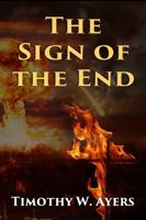 The Sign of the End 1629894265 Book Cover