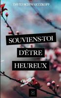 Souviens-toi d’être heureux 1798571846 Book Cover