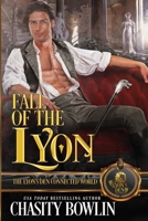 Fall of the Lyon: The Lyon's Den B08KBJ8NRJ Book Cover