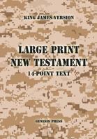 Large Print New Testament, 14-Point Text, Desert Camo, KJV: Two-Column Format 1718734816 Book Cover