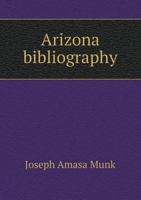 Arizona Bibliography 1013356853 Book Cover