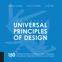 The Pocket Universal Principles of Design: 150 Essential Tools for Architects, Artists, Designers, Developers, Engineers, Inventors, and Makers 1631590405 Book Cover