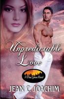 Unpredictable Love 1518657427 Book Cover