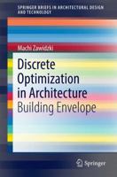 Discrete Optimization in Architecture: Building Envelope 981101390X Book Cover