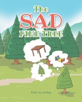 The Sad Pine Tree 1636302025 Book Cover