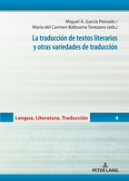 La traducción de textos literarios y otras variedades de traducción (Lengua, Literatura, Traducción) 3631883277 Book Cover