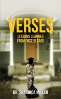 Verses: Lessons Learned From Foster Care 1953760074 Book Cover