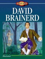 David Brainerd (Young Readers Christian Library) 1577481755 Book Cover