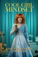 Cool Girl Mindset B0GFPSX3B9 Book Cover