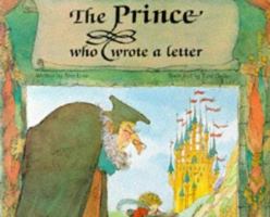 The Prince Who Wrote a Letter (Child's Play Library) 0859533980 Book Cover