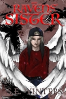 The Ravens' Sister: A Sisters Grimm Tale B08VVBFL22 Book Cover