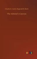 The Admiral�s Caravan 3734028337 Book Cover