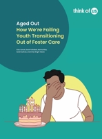 Aged Out: How We're Failing Youth Transitioning Out of Foster Care 0578288001 Book Cover