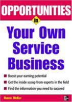 Opportunities in Your Own Service Business Careers 0071482105 Book Cover