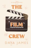 The Film Crew: Ryder Twins Book 2 B0G536P3D1 Book Cover