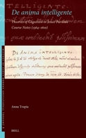 de Anima Intelligente: Theories of Cognition in Jesuit Parisian Course-Notes (1564-1610) (History of Early Modern Educational Thought) 9004757422 Book Cover
