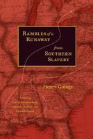 Rambles of a Runaway from Southern Slavery 0813932394 Book Cover