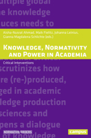 Knowledge, Normativity and Power in Academia: Critical Interventions 359350877X Book Cover