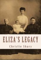 Eliza's Legacy 0744318831 Book Cover