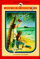 Stranded! (Choose Your Own Adventure: Young Readers, #50) 0553157620 Book Cover