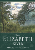 The Elizabeth River 1596292075 Book Cover