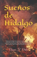 Sueños de Hidalgo (Trilogía de la Guerra Anglo-Española B09BC9NY1G Book Cover