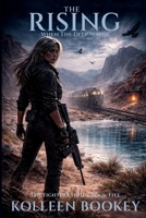 The Rising: When the Deep Wakes (The Fighters Series) B0GXP4JGZL Book Cover