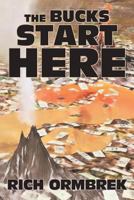 The Bucks Start Here 1632638622 Book Cover