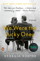 We Were the Lucky Ones 0399563091 Book Cover