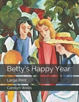 Betty's Happy Year 1500730203 Book Cover