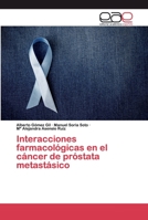 Interacciones farmacológicas en el cáncer de próstata metastásico 6200344493 Book Cover