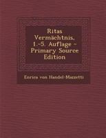 Ritas Vermächtnis, 1.-5. Auflage 1020415770 Book Cover