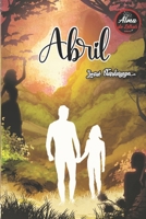 ABRIL (Spanish Edition) B0F1YG7DXS Book Cover