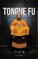Tongue Fu: Interpersonal Teachings From An Improv Master 1098360346 Book Cover