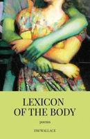Lexicon of the Body 1639884602 Book Cover