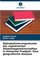 Alphabetisierungsmuster der registrierten Stammesgemeinschaften in Himachal Pradesh: Eine geografische Analyse (German Edition) 6209964788 Book Cover