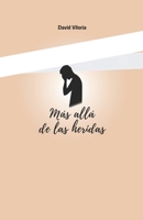 Más allá de las heridas B0CHG6W3KK Book Cover