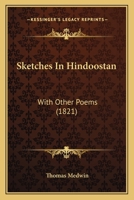 Sketches in Hindoostan with Other Poems 1147168776 Book Cover