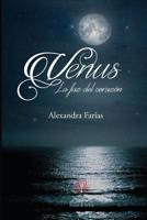 Venus: la faz del coraz�n 1545350086 Book Cover