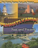 Pennsylvania: Past and Present 1435852915 Book Cover