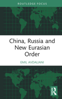 China, Russia and New Eurasian Order 1032323566 Book Cover