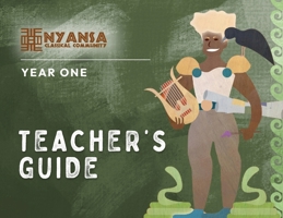 Nyansa Classical Community Year One Teacher's Guide 1967443041 Book Cover