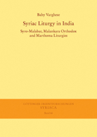 Syriac Liturgy in India: Syro-Malabar, Malankara Orthodox and Marthoma Liturgies 3447119640 Book Cover